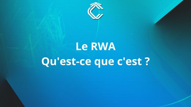 Écrit en blanc sur fond bleu ciel : "Le RWA : Qu'est-ce que c'est ?"